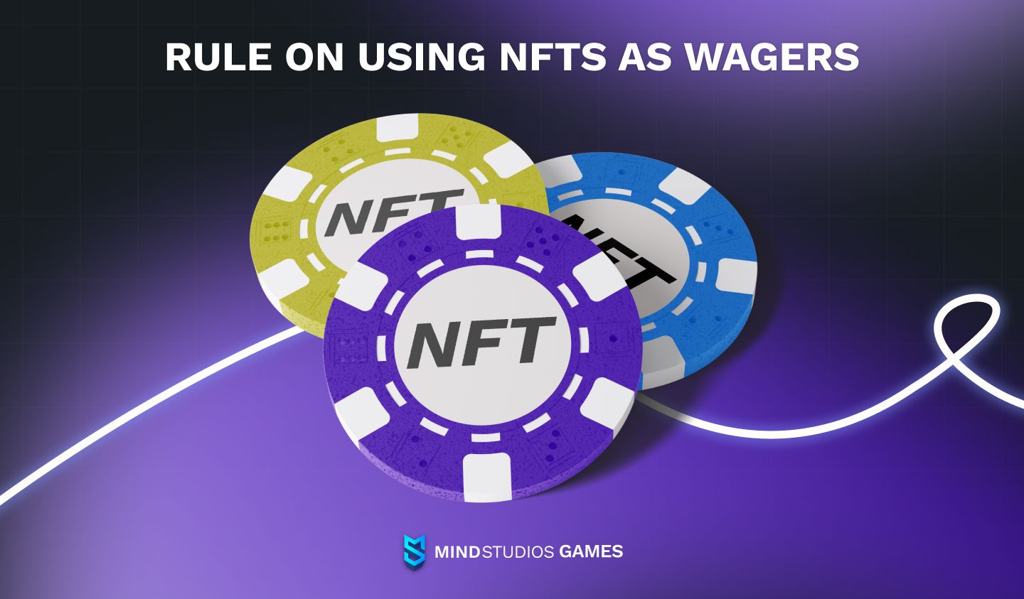 Rule on using NFTs as wagers