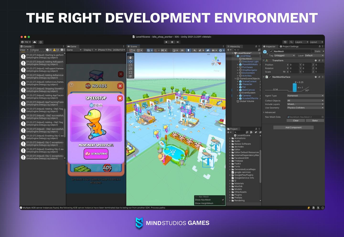 The right development environment